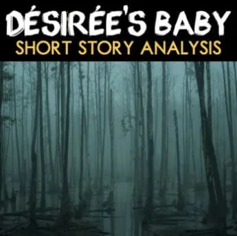 desirees baby short story analysis