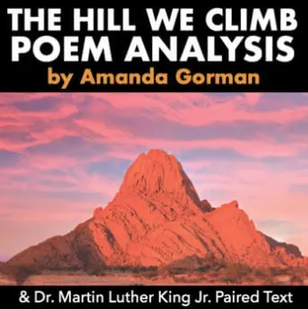 the hill we climb by amanda gorman poem analysis