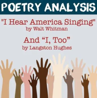 poetry analysis i hear american singing and i too walt whitman langston hughes