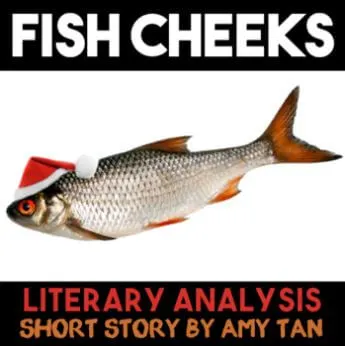 fish cheeks by amy tan literary analysis