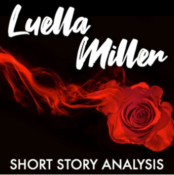 luella miller short story analysis