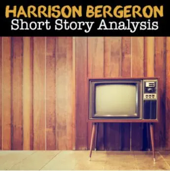 harrison bergeron short story analysis lesson plan