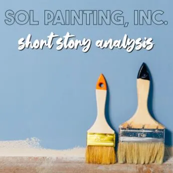 sol painting inc short story analysis