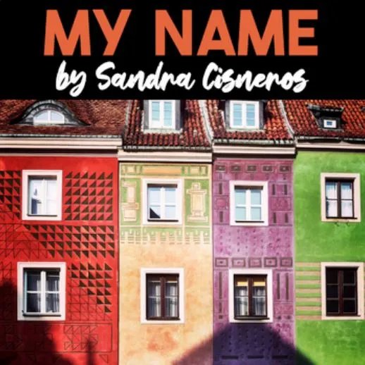 my name by sandra cisneros lesson plan