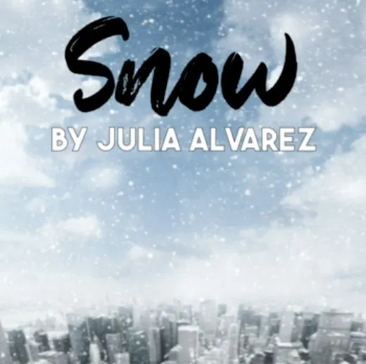 snow by julia alvarez short story analysis