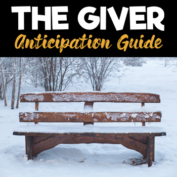 The Giver Anticipation Guide