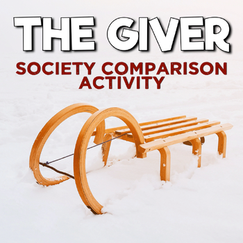 The Giver Novel Study — Society Comparison Activity