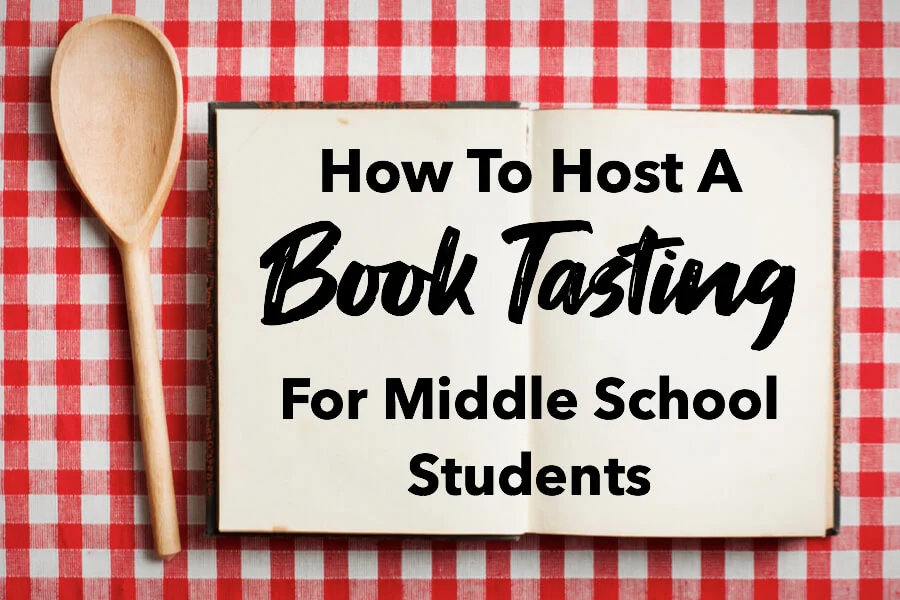 how to host a book tasting for middle school students