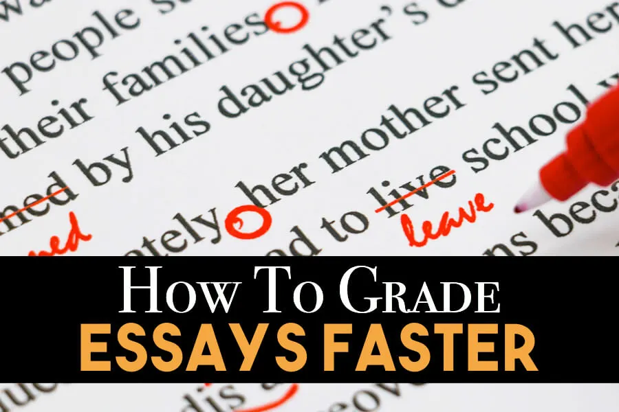 how to grade essays faster