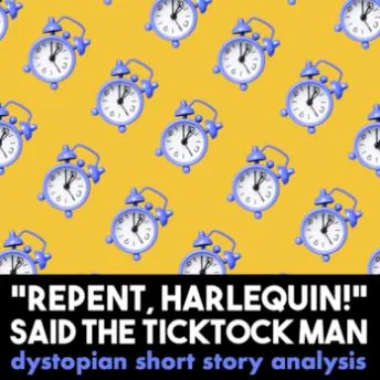 Repent, Harlequin! said the Ticktock Man — Harlan Ellison Dystopian Short Story