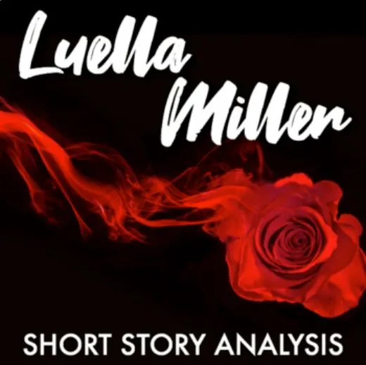 luella miller short story analysis