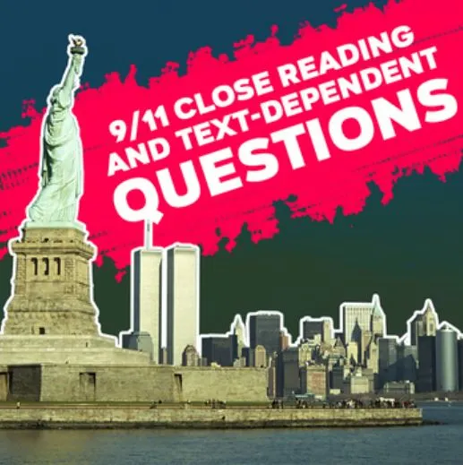 september 11th close reading and text dependednt questions