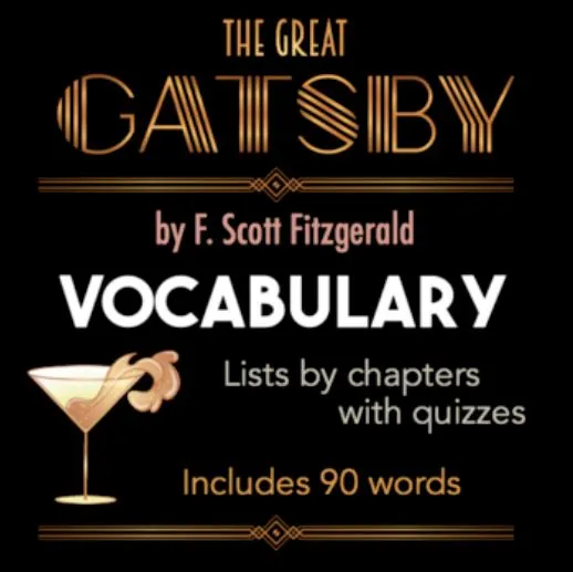 The Great Gatsby Vocabulary — Novel Study Vocab & Quizzes (F. Scott Fitzgerald)