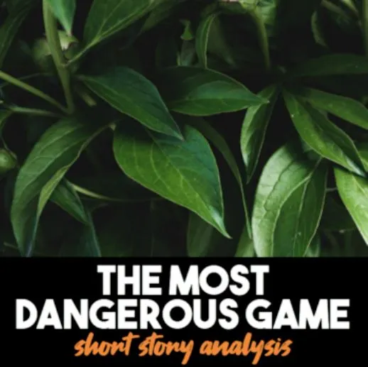 the most dangerous game short story analysis