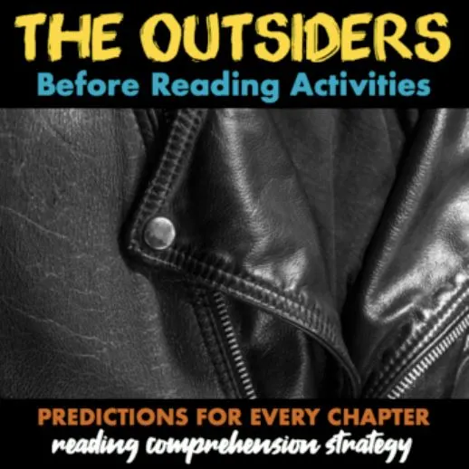 The Outsiders Before Reading Activities 
