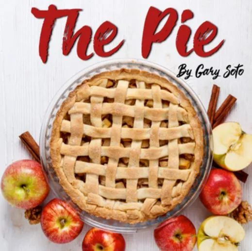 The Pie by Gary Soto — Worksheets and Short Story Analysis