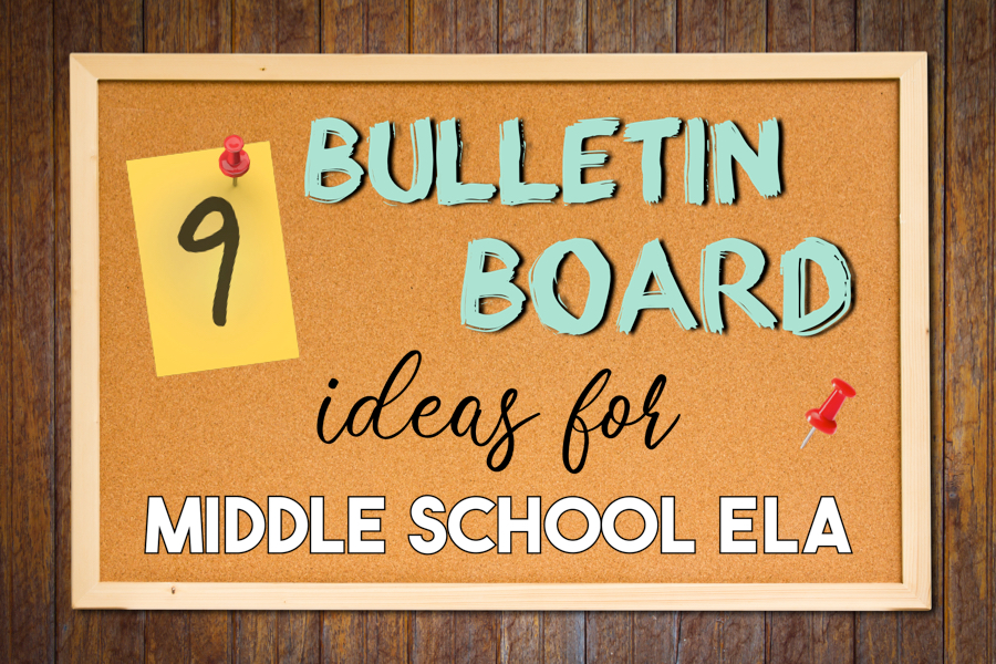9 Bulletin Board Ideas For Middle School ELA