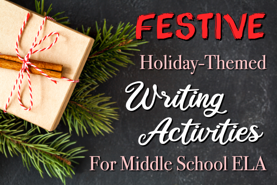 festive writing activities for middle school