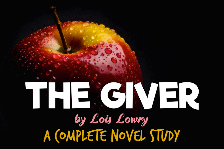 the giver by lois lowry complete novel study